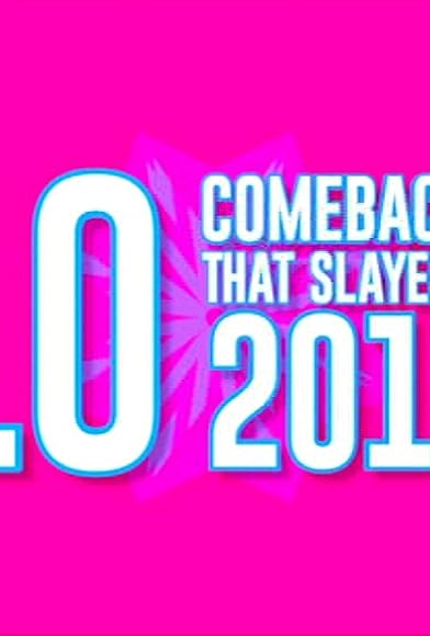 Primary photo for 10 Comebacks That Slayed in 2017 Primary photo for 10 Comebacks That Slayed in 2017