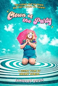 Primary photo for Clown of the Party