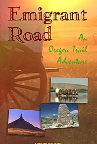 Primary photo for Emigrant Road: An Oregon Trail Adventure