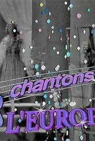 Primary photo for Chantons l'Europe Primary photo for Chantons l'Europe