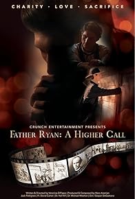 Primary photo for Father Ryan - A Higher Call Primary photo for Father Ryan - A Higher Call