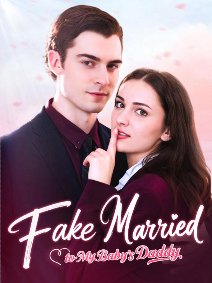 Fake Married to My Baby's Daddy
