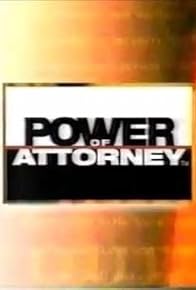Primary photo for Power of Attorney Primary photo for Power of Attorney