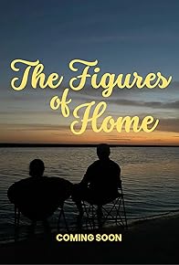 Primary photo for The Figures of Home
