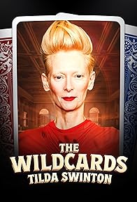 Primary photo for Tilda Swinton: The Wildcards Primary photo for Tilda Swinton: The Wildcards