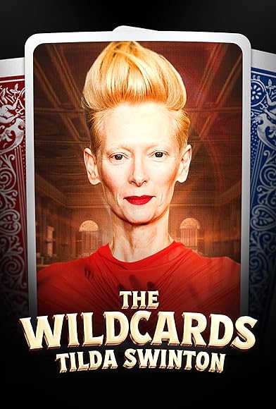 Primary photo for Tilda Swinton: The Wildcards Primary photo for Tilda Swinton: The Wildcards