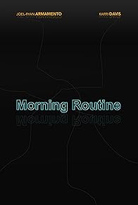 Primary photo for Morning Routine