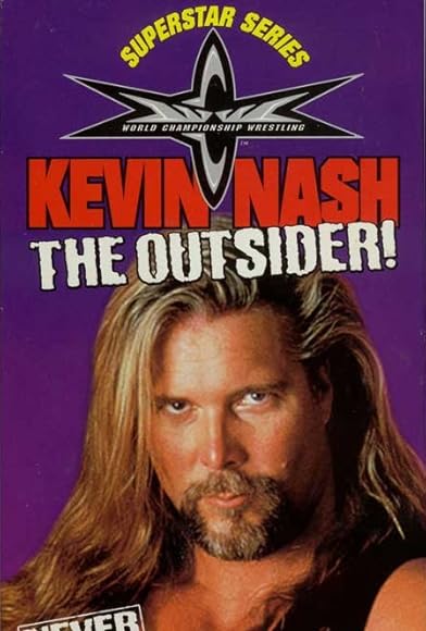 Primary photo for WCW Superstar Series: Kevin Nash - The Outsider! Primary photo for WCW Superstar Series: Kevin Nash - The Outsider!