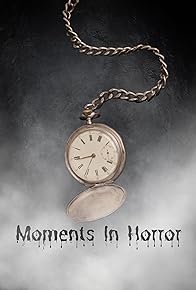 Primary photo for Moments in Horror Primary photo for Moments in Horror