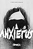 Primary photo for Anxietus Primary photo for Anxietus