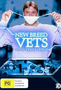 Primary photo for New Breed Vets with Steve Irwin Primary photo for New Breed Vets with Steve Irwin