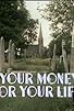 Primary photo for Your Money or Your Life