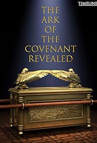 Primary photo for The Ark of the Covenant Revealed