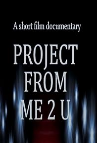 Primary photo for Project from Me 2 U