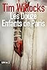 Primary photo for The Twelve Children of Paris