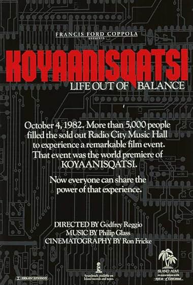 Koyaanisqatsi 1982