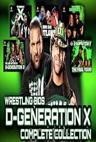 Primary photo for The D-Generation X Complete Collection