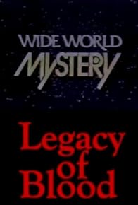 Primary photo for Legacy of Blood
