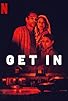 Primary photo for Get In