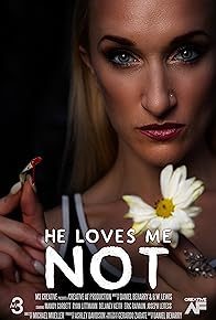 Primary photo for He Loves Me Not