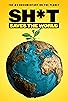 Primary photo for Sh*t Saves the World