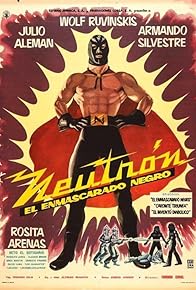 Primary photo for Neutrón, el enmascarado negro Primary photo for Neutrón, el enmascarado negro