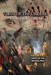 Primary photo for Virus of the Undead: Pandemic Outbreak Primary photo for Virus of the Undead: Pandemic Outbreak