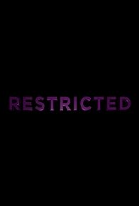 Primary photo for Restricted Primary photo for Restricted