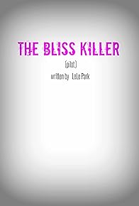 Primary photo for The Bliss Killer