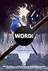 Primary photo for Word! Primary photo for Word!