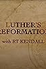 Primary photo for Luther's Reformation with RT Kendall Primary photo for Luther's Reformation with RT Kendall