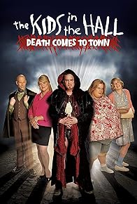 Primary photo for Kids in the Hall: Death Comes to Town
