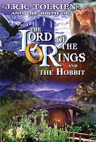 Primary photo for J.R.R. Tolkien and the Birth of Lord of the Rings
