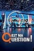 Primary photo for C'est ma question Primary photo for C'est ma question