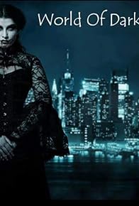Primary photo for A World of Darkness