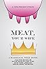 Primary photo for Meat, Your Wife