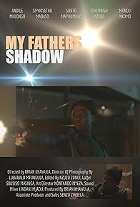 Primary photo for My Father's Shadow