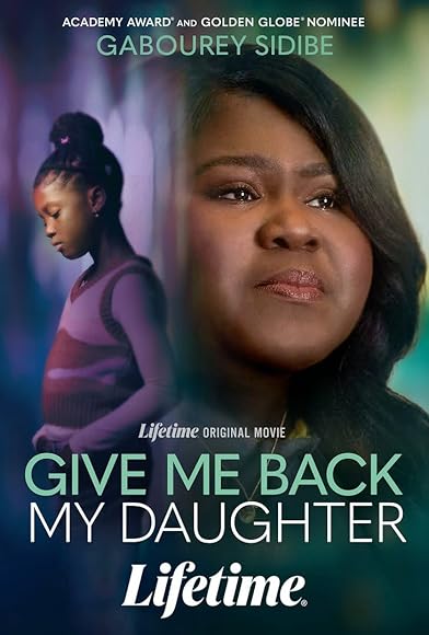 Primary photo for Give Me Back My Daughter Primary photo for Give Me Back My Daughter