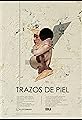 Trazos de piel's primary photo