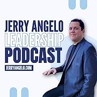 Primary photo for Jerry Angelo Leadership Podcast Primary photo for Jerry Angelo Leadership Podcast