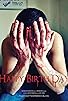 Primary photo for Happy Birth Day Primary photo for Happy Birth Day