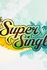 Primary photo for Super Single Primary photo for Super Single