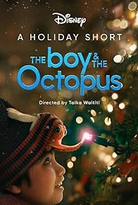 Primary photo for The Boy & the Octopus