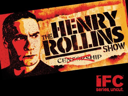The Henry Rollins Show (2006)