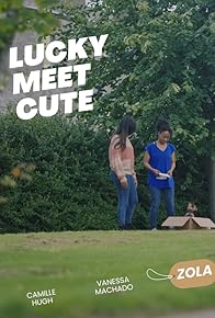 Primary photo for Lucky Meet Cute
