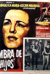 Primary photo for La sombra de los hijos