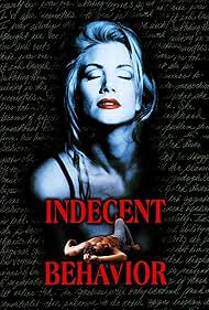 Indecent Behavior (1993) Poster - Movie Forum, Cast, Reviews