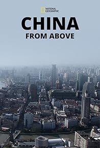 Primary photo for China from Above Primary photo for China from Above