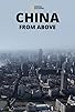 Primary photo for China from Above