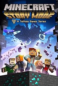 Primary photo for Minecraft: Story Mode - A Telltale Games Series Primary photo for Minecraft: Story Mode - A Telltale Games Series